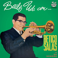 Betico Salas Y Su Sonora-Baile Ud. Con...-'66 Peru Salsa Guaracha-NEW LP