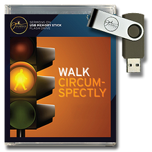 Walk Circumspectly USB