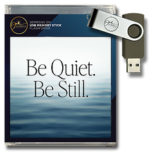 Be Quiet Be Still USB