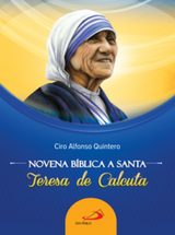 NOVENA BÍBLICA A SANTA TERESA DE CALCUTA