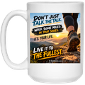 Live Your Life 15 oz White Mug