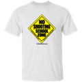 No Shooting School Zone 5.3 oz. T-Shirt