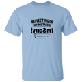 Reflecting on Mistakes 5.3 oz. T-Shirt