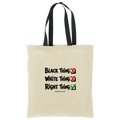 Black White Right Cotton Tote