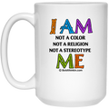 I Am Me 15 oz White Mug