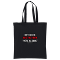 Don't Hate Me Cotton Tote