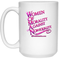 Women Of Morality A.K.A. The Woman 15 oz White Mug