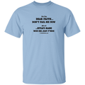 Dear Faith 5.3 oz. T-Shirt