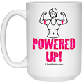 Powered Up Women 15 oz White Mug