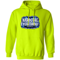 HARDCORE EVERYTHING Pullover Hoodie