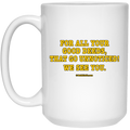 Good Deeds 15 oz White Mug