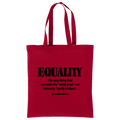 The Only Thing - EQUALITY Cotton Tote