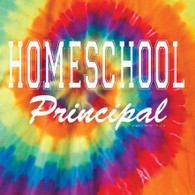 Homeschool Principal (Tie Dye)