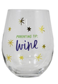 Parenting Tip Wine Glass