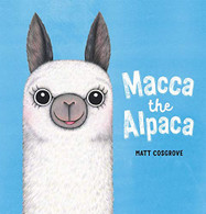 Macca the Alpaca - By: Matt Cosgrove