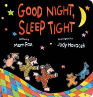 Good Night, Sleep Tight - By Mem Fox, Judy Horacek (Illustrator)