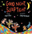 Good Night, Sleep Tight - By Mem Fox, Judy Horacek (Illustrator)