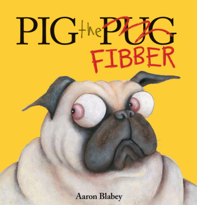 Pig the Fibber - Aaron Blabley