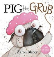 Pig The Grub - By Aaron Blabley