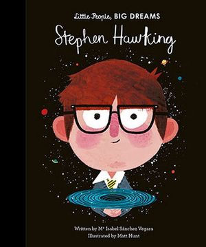  Little People Big Dreams - Stephen Hawking