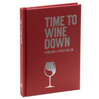 Time To Wine Down - When only a tipple will do