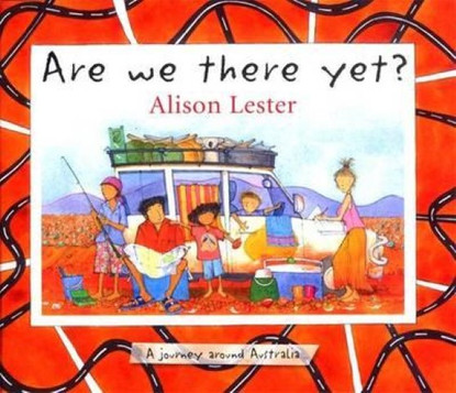 Are We There Yet ? By Allison Lester