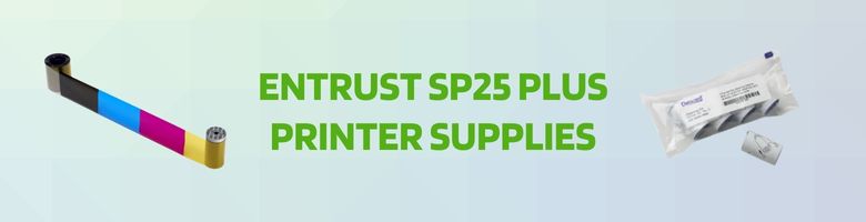 Entrust SD25 Plus Supplies