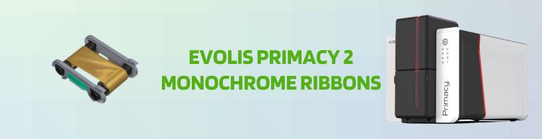 Evolis Primacy 2 Monochrome Ribbons