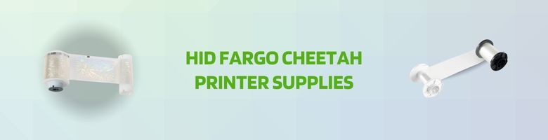 HID Fargo Cheetah Supplies