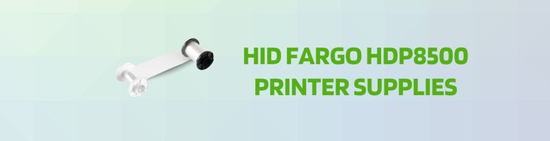 HID Fargo HDP8500 Printer Supplies
