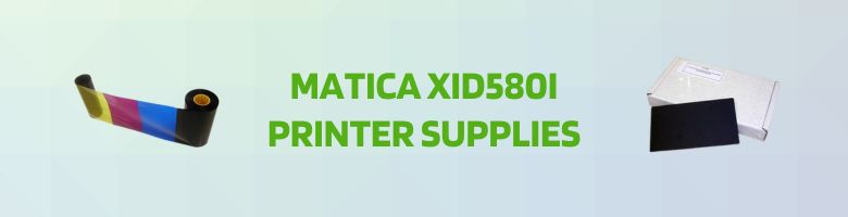 Matica XID580i Printer Supplies