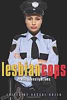 Lesbian Cops : Erotic Investigations