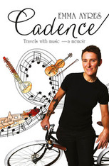Cadence : Travels with Music - a Memoir