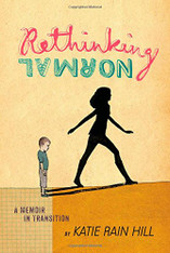 Rethinking Normal: A Memoir in Transition (Hardback)