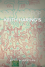 Primitive & Pop: Keith Haring’s Australia 1984