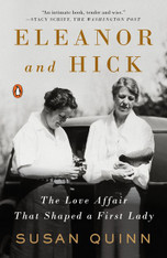 Eleanor and Hick : The Love Affair That Shaped a First Lady (Paperback)