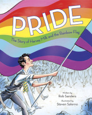 Pride : The Story Of Harvey Milk & The Rainbow Flag
