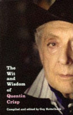 The Wit And Wisdom Of Quentin Crisp