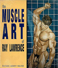 The Muscle Art of Ray Lawrence