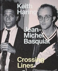 Keith Haring | Jean-Michel Basquiat: Crossing Lines