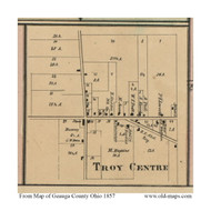 Troy Centre - Troy, Ohio 1857 Old Town Map Custom Print - Geauga Co.