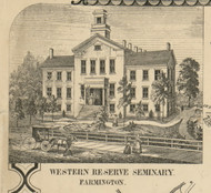 Western Reserve Seminary - Farmington, Ohio 1856 Old Town Map Custom Print - Trumbull Co.