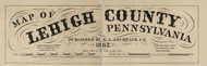 Towns on Source Map - Lehigh Co., Pennsylvania 1862 - NOT FOR SALE - Lehigh Co.