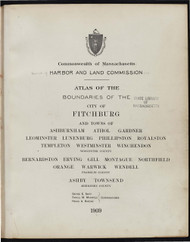4 - Fitchburg, Etc., ca. 1900 - Massachusetts Harbor & Land Commission Boundary Atlas Digital Files