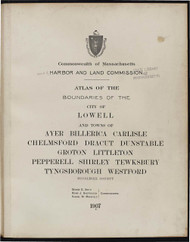 9 - Lowell, Etc., ca. 1900 - Massachusetts Harbor & Land Commission Boundary Atlas Digital Files