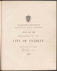 15e - Everett, ca. 1900 - Massachusetts Harbor & Land Commission Boundary Atlas Digital Files