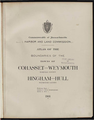 20 - Cohasset, Etc., ca. 1900 - Massachusetts Harbor & Land Commission Boundary Atlas Digital Files