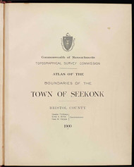 B - Seekonk, ca. 1900 - Massachusetts Harbor & Land Commission Boundary Atlas Digital Files