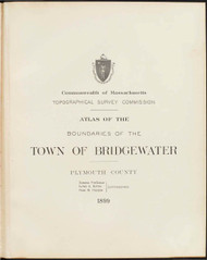 P - Bridgewater, ca. 1900 - Massachusetts Harbor & Land Commission Boundary Atlas Digital Files
