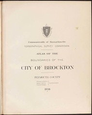 P - Brockton, ca. 1900 - Massachusetts Harbor & Land Commission Boundary Atlas Digital Files